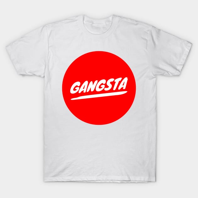 Gangsta T-Shirt by GMAT